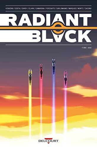 Radiant Black, Tome 2