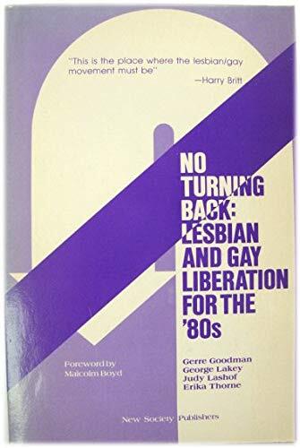 No Turning Back: Lesbian and Gay Liberation of the '80s