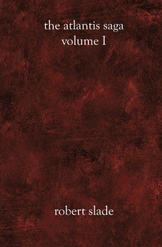 The Atlantis Saga (Volume I)