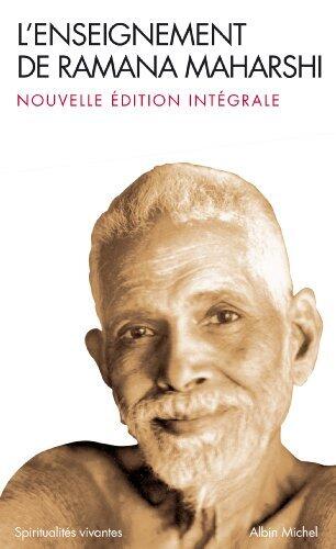 L'Enseignement de Ramana Maharshi : Nouvelle édition intégrale