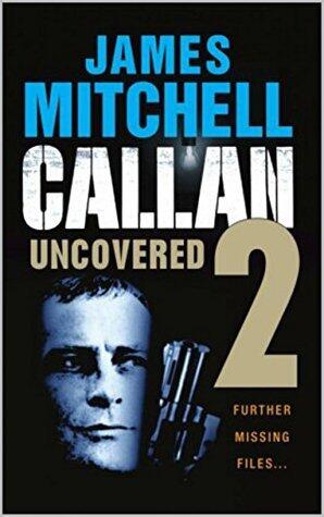 Callan Uncovered 2