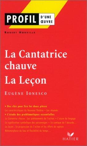 Profil - Ionesco (Eugène) : La Cantatrice chauve, La Leçon: analyse littéraire de l'oeuvre