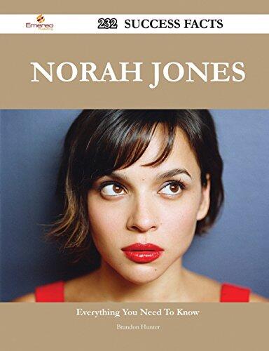 Norah Jones 232 Success Facts - Everything You Need to Know about Norah Jones