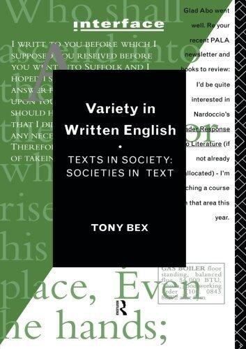 Variety in Written English: Texts in Society/Societies in Text (Interface)