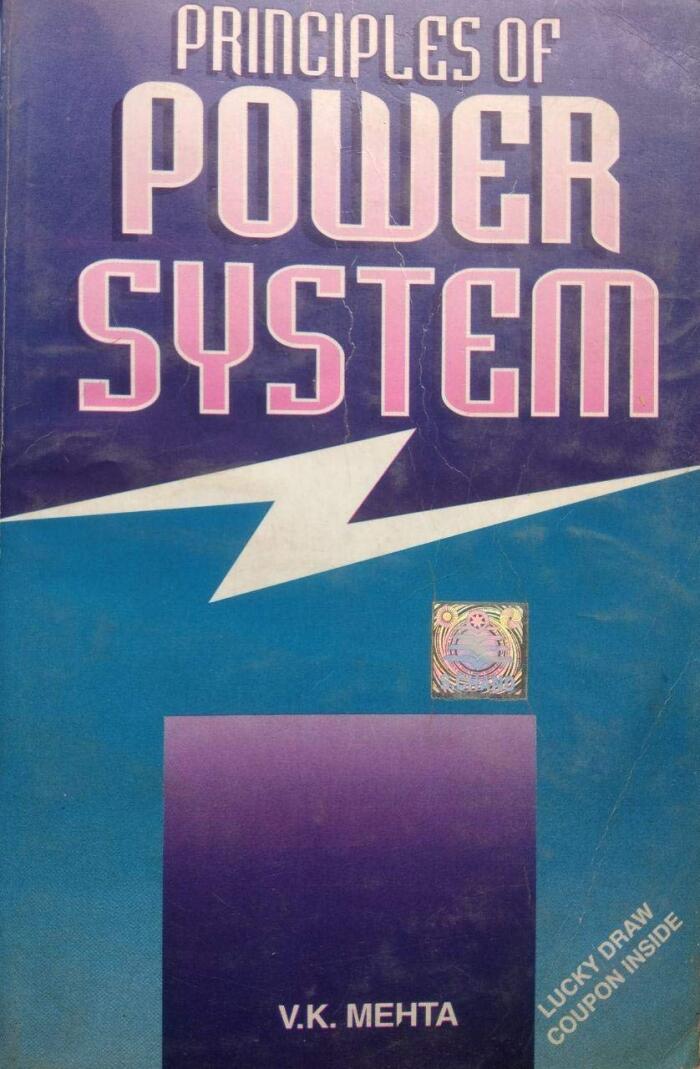 Principles of Power System: Including Generation, Transmission, Distribution, Switchgear & Protection