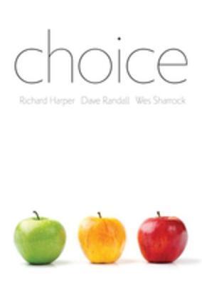 Choice: The Sciences of Reason in the 21st Century: A Critical Assessment