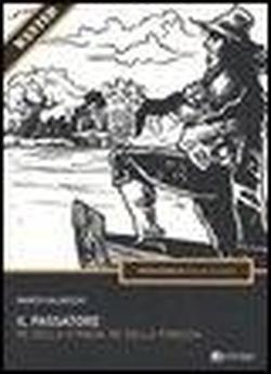 Il Passatore : re della strada, re della foresta