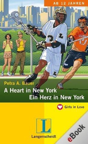 A Heart in New York - Ein Herz in New York: Ein Herz in New York