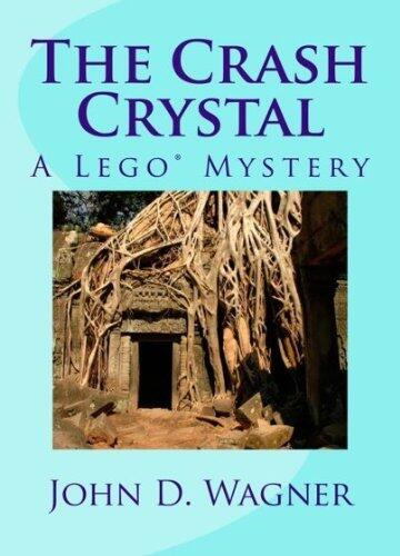The Crash Crystal: A LEGO® Mystery