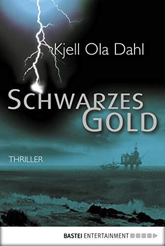 Schwarzes Gold: Roman