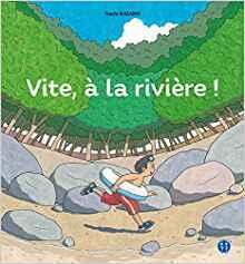 Vite, a la Rivière !