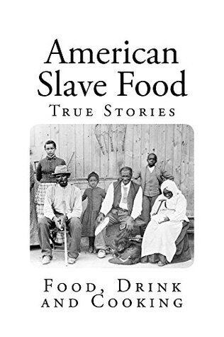 American Slave Food