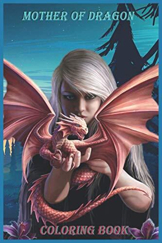 mother of dragons: 200 coloring page 6"x9" inches, wonderful world of dragons :dover fantasy coloring book colorists and ''game of thrones" lovers ... this splendid tribute to dragons of the world