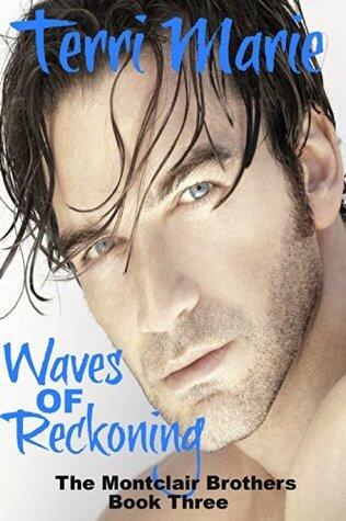 Waves of Reckoning