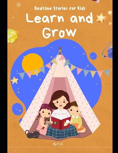 Bedtime Stories for Kids Learn and Grow