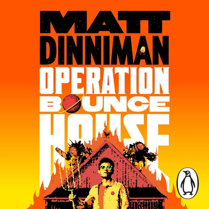 Operation Bounce House: THE EPIC AND FAST-PACED NOVEL FROM THE MILLION COPY BESTSELLING AUTHOR OF SMASH-HIT DUNGEON CRAWLER CARL