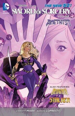 Sword of Sorcery: Amethyst Vol. 1 (Sword of Sorcery