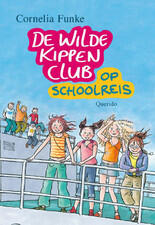 De wilde kippen club op schoolreis