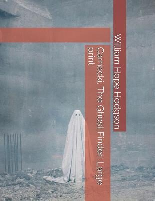 Carnacki, the Ghost Finder