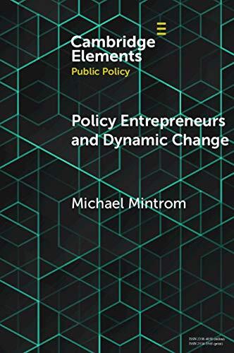 Policy Entrepreneurs and Dynamic Change