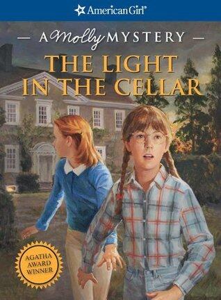 The Light in the Cellar: A Molly Mystery