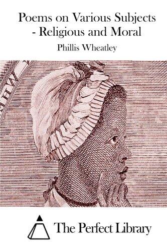 Poems on Various Subjects - Religious and Moral