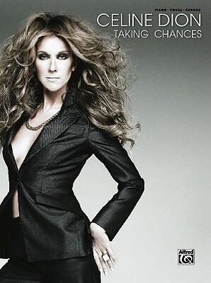 Taking Chances: Piano/Vocal/chords