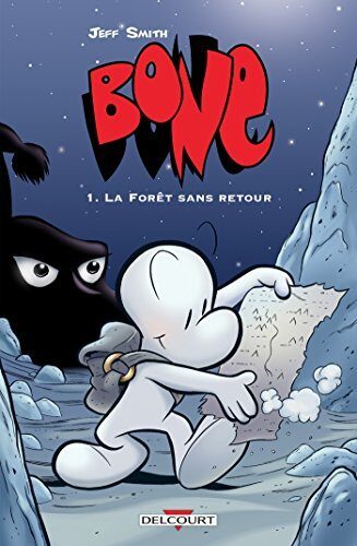 Bone T01 : La Forêt sans retour
