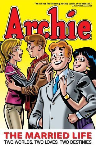 Archie: The Married Life (Book 1)
