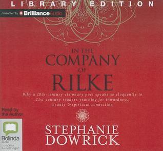 In the Company of Rilke