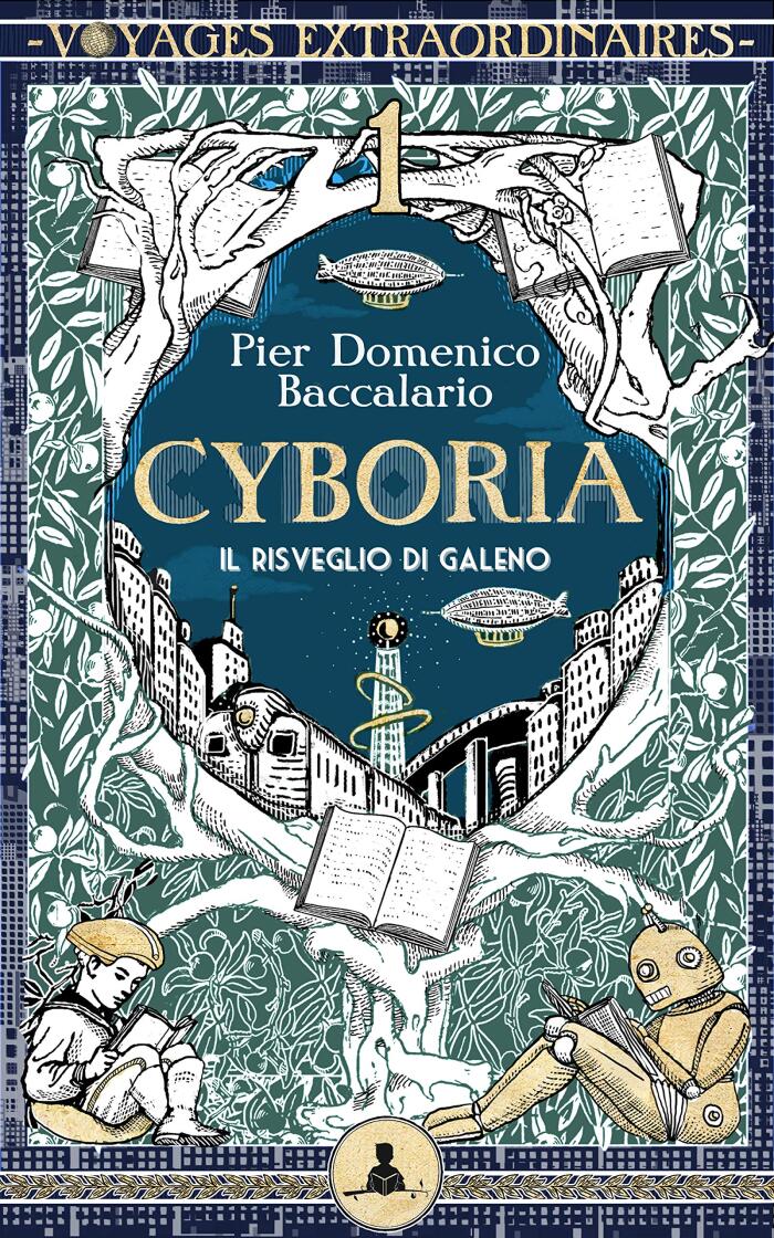 Cyboria 1 - Il risveglio di Galeno (Voyages Extraordinaires)