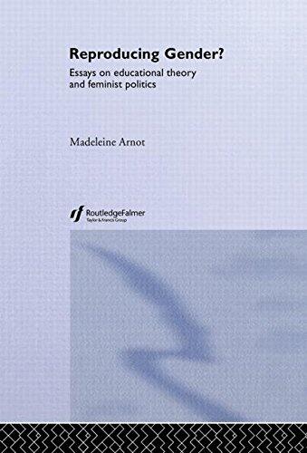 Reproducing Gender: Critical Essays on Educational Theory and Feminist Politics