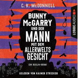 Bunny McGarry und der Mann mit dem Allerweltsgesicht