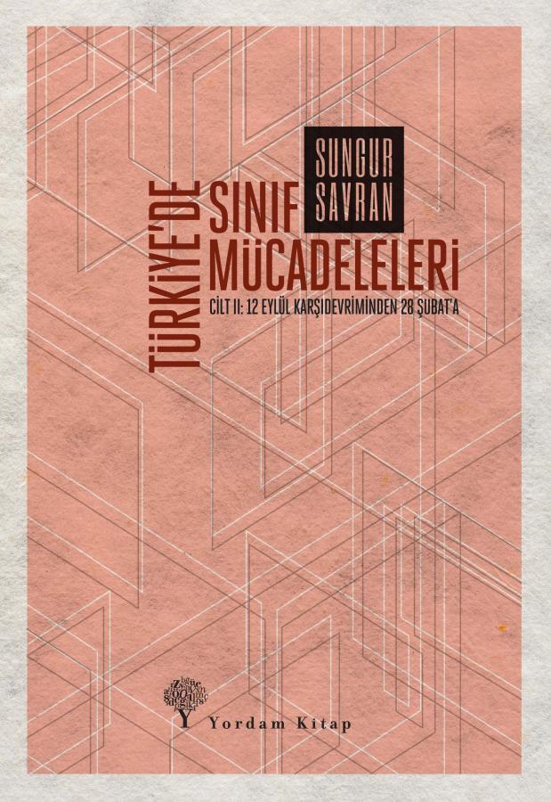 Türkiye'de Sınıf Mücadeleleri