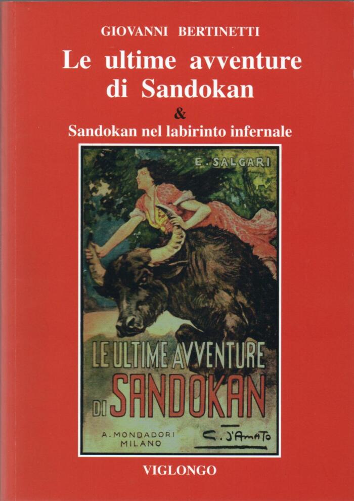 Le ultime avventure di Sandokan & Sandokan nel labirinto infernale