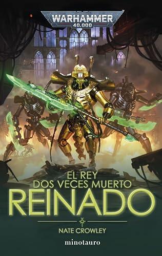 El Rey Dos Veces Muerto (Reinado)