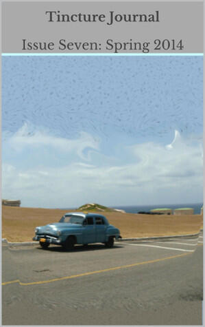 Tincture Journal (Issue Seven, Spring 2014)
