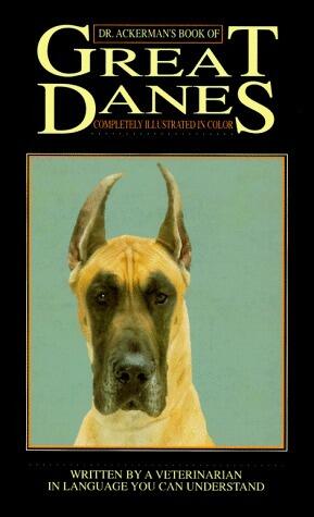 Dr. Ackerman's Book of the Great Dane