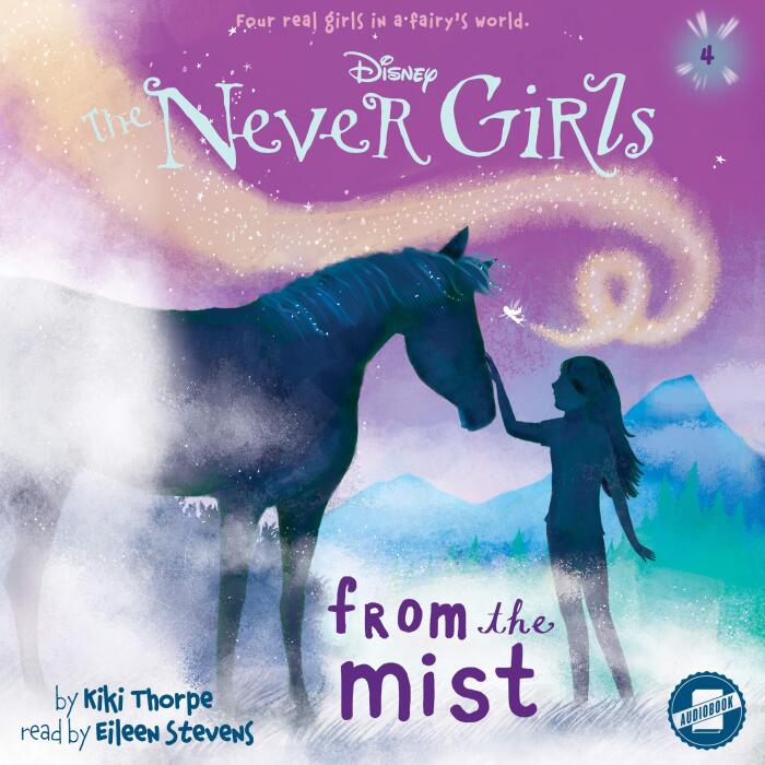 From the Mist: The Never Girls Series, Book 4