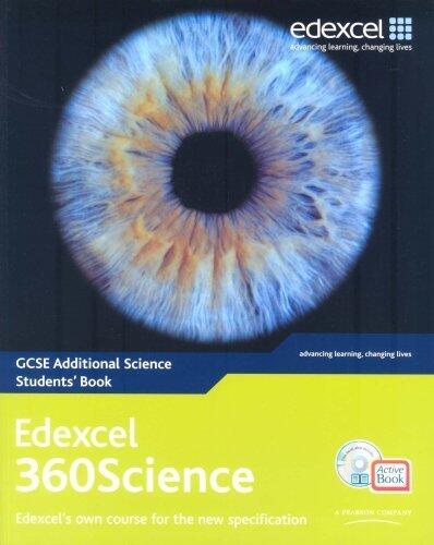 Edexcel GCSE Additional Science: Pupil's Active Pack Book: GCSE 360 Additional Science Students' Book and ActiveBook (EDEXCEL GCSE SCIENCE)