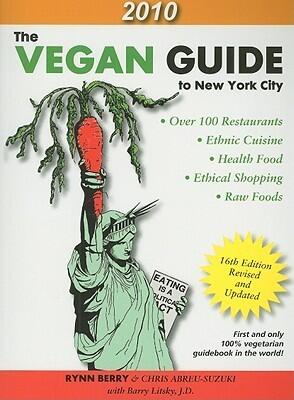 The Vegan Guide to New York City: 2010