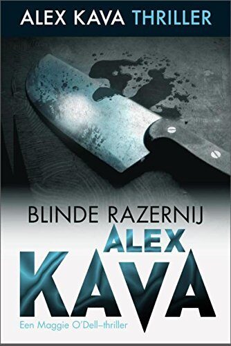 Blinde razernij: Een Maggie O'Dell-thriller