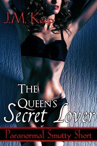 The Queen's Secret Lover: A Paranormal Smutty Short