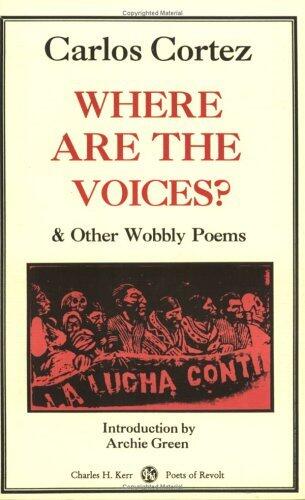 Where Are the Voices? and Other Wobbly Poems