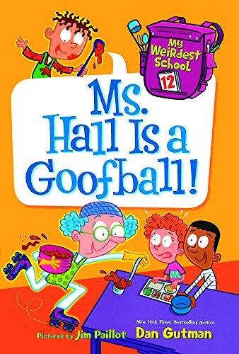 Ms. Hall Is a Goofball!