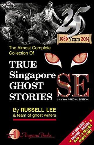 The Almost Complete Collection of True Singapore Ghost Stories