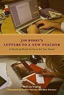 Letters to a New Teacher (06) by Burke, Jim - Krajicek, Joy [Paperback (2006)]