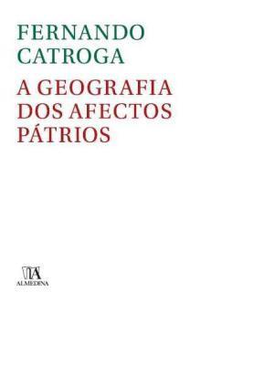 A geografia dos afectos pátrios: as reformas político-administrativas