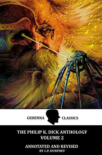 The Philip K. Dick Anthology Collection Volume 1: From 'The Gun' to 'Piper in the Skies' (Philip K. Dick Anthology Series, Book 2)