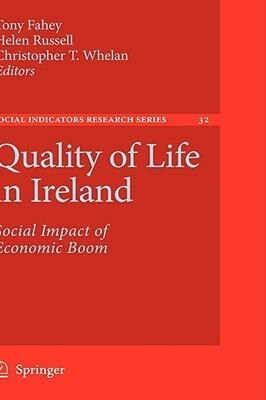 Quality of Life in Ireland: Social Impact of Economic Boom